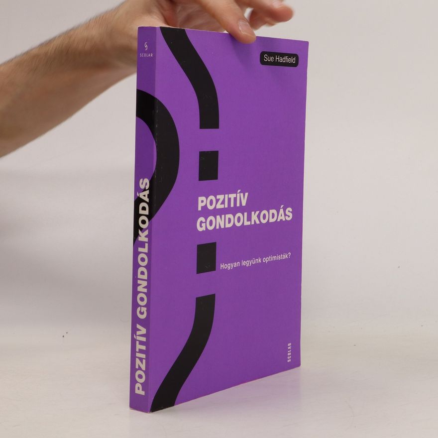 Sue Hadfield Pozitív gondolkodás
