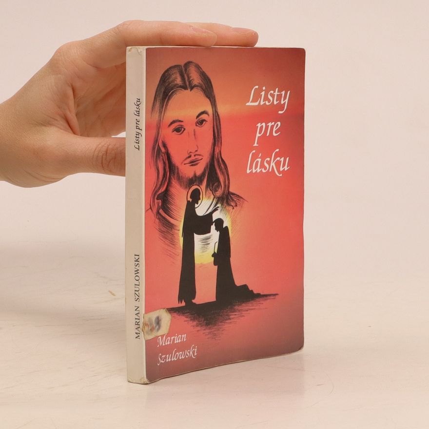Marian Szulowski Listy pre lásku