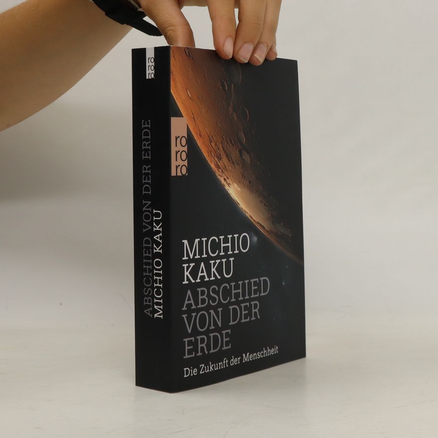 Michio Kaku Abschied von der Erde