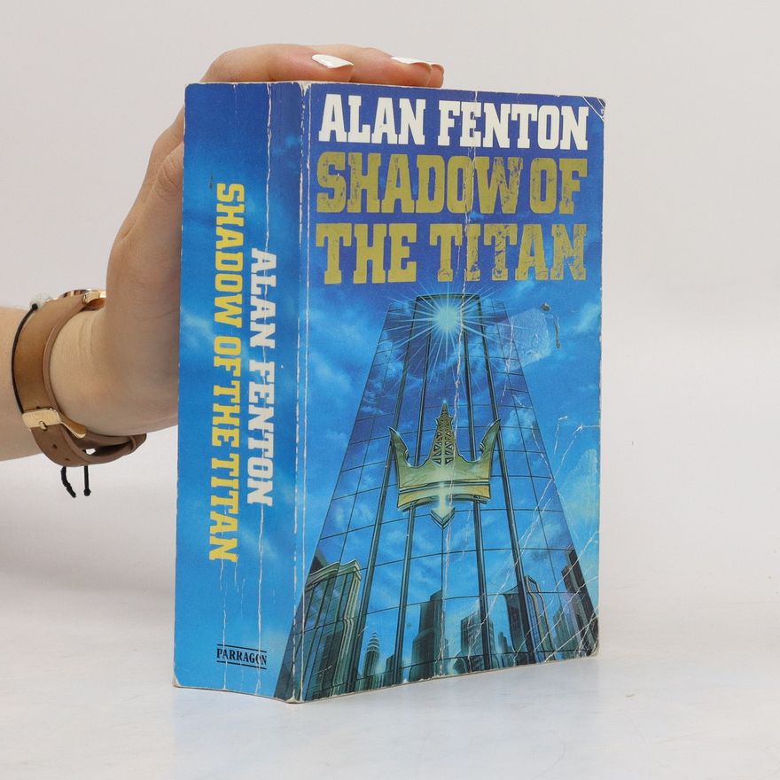 Alan Fenton Shadow of the Titan