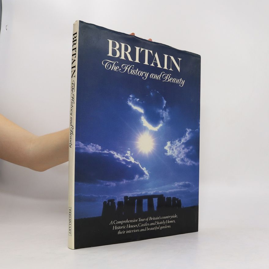 Autorenkollektiv Britain. The History and Beauty