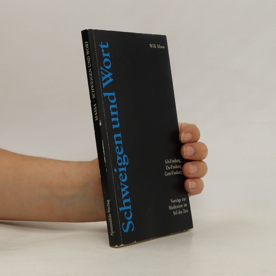 Willi Massa Schweigen und Wort
