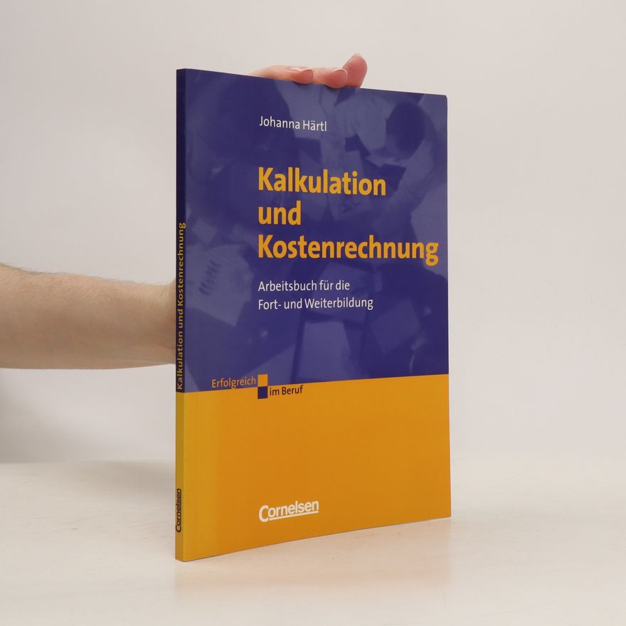Johanna Härtl Kalkulation und Kostenrechnung