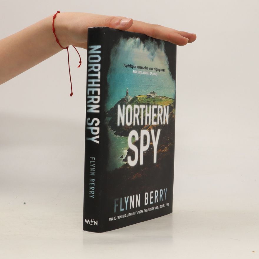 Flynn Berry Northern Spy