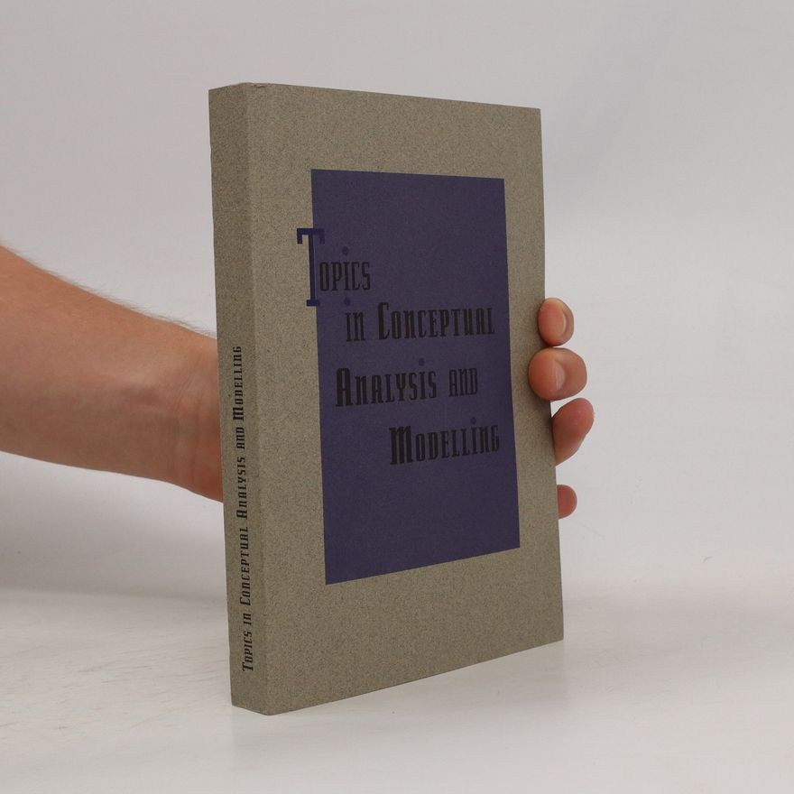 Ondrej Majer Topics in conceptual analysis and modelling