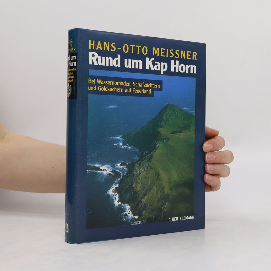 Hans-Otto Meissner Rund um Kap Horn