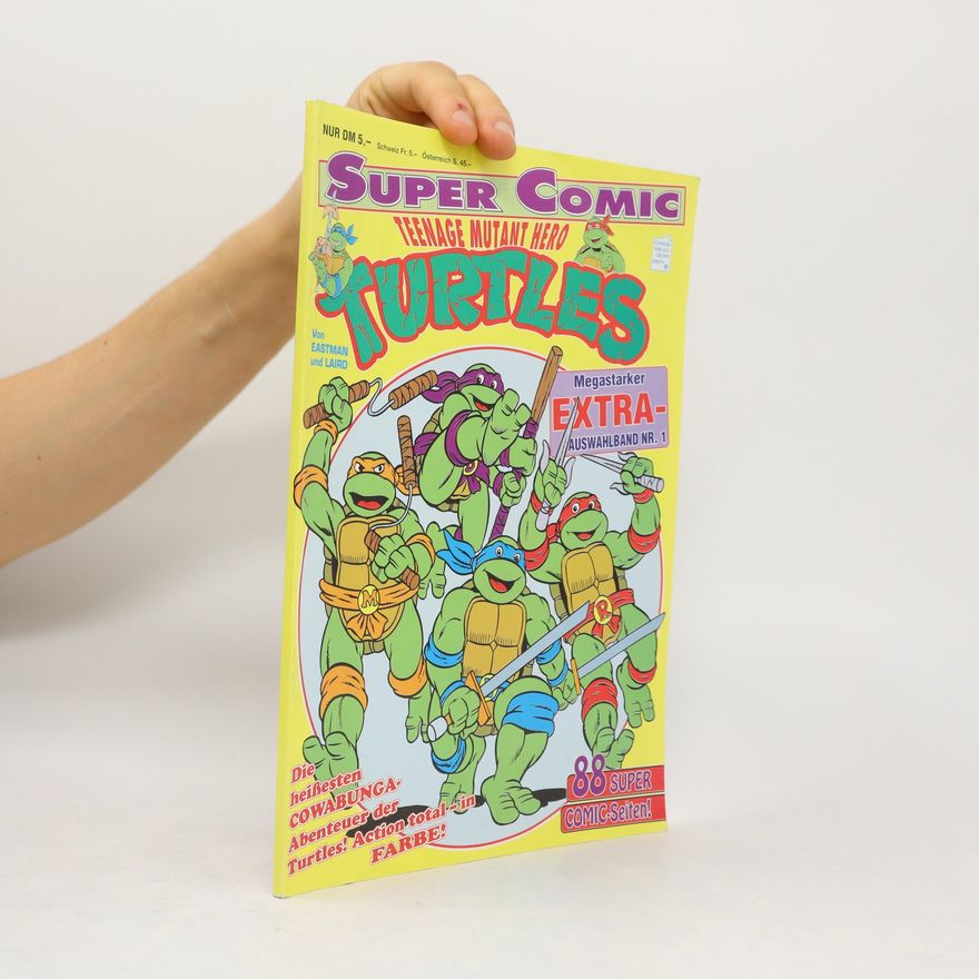 Autorenkollektiv Super Comic. Teenage Mutant Hero Turtles
