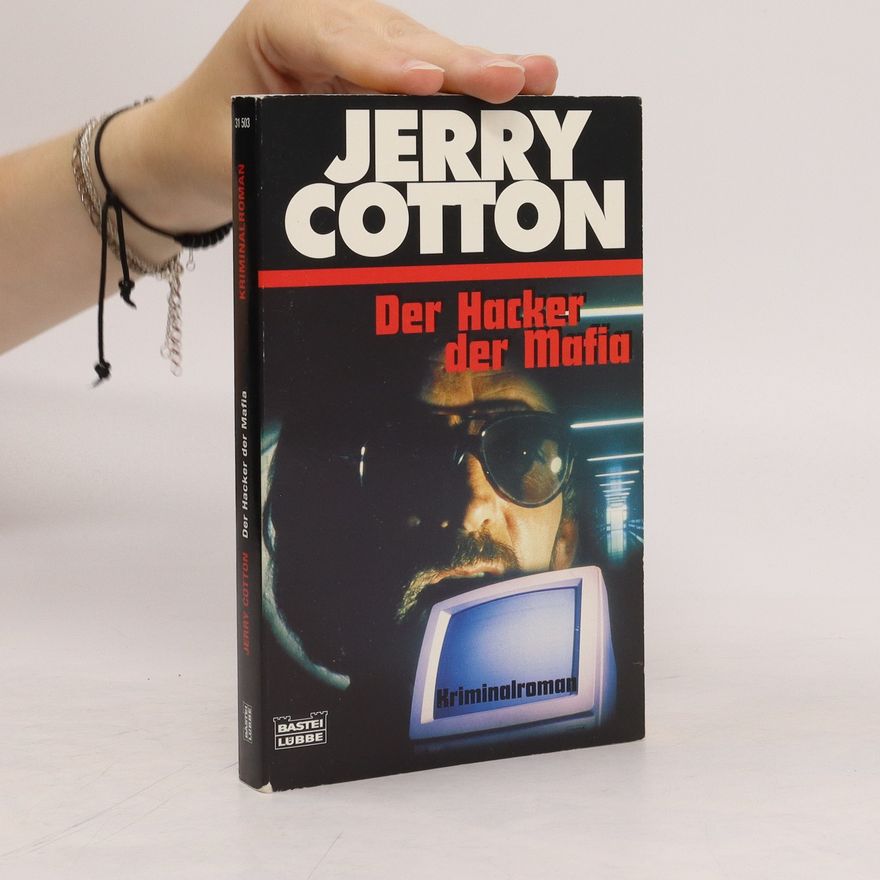 Jerry Cotton Der Hacker der Mafia