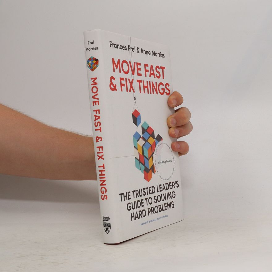 Anne Morriss Move Fast and Fix Things