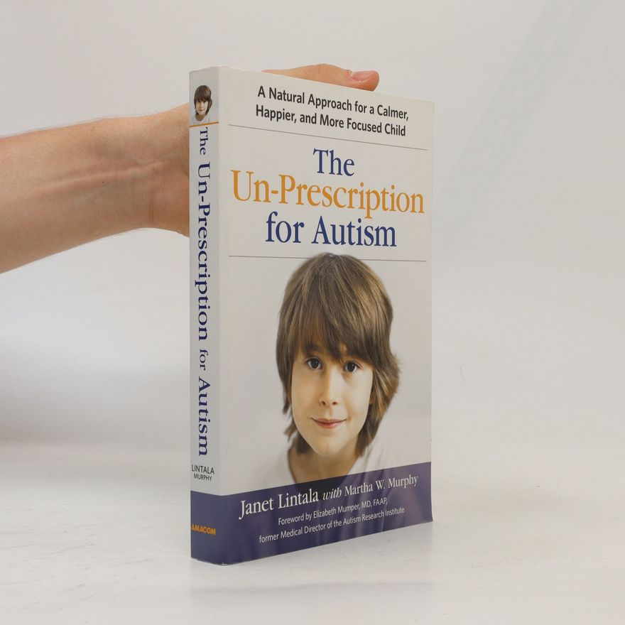 Martha Murphy The Un-Prescription for Autism