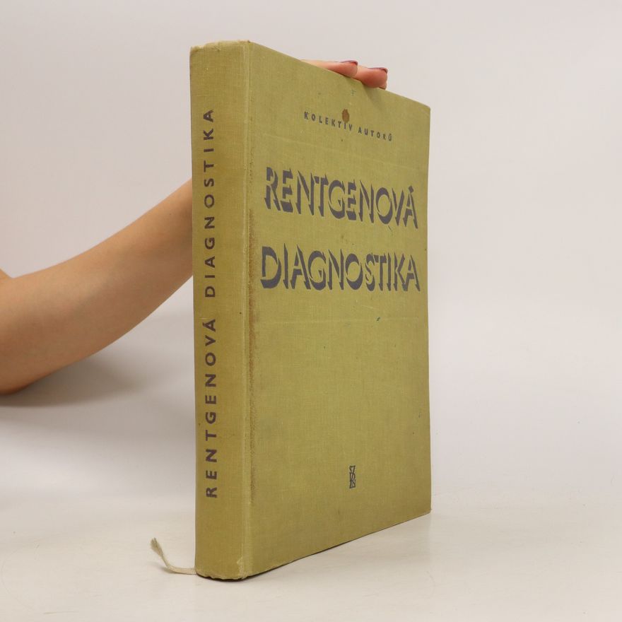 Autorenkollektiv Rentgenová diagnostika