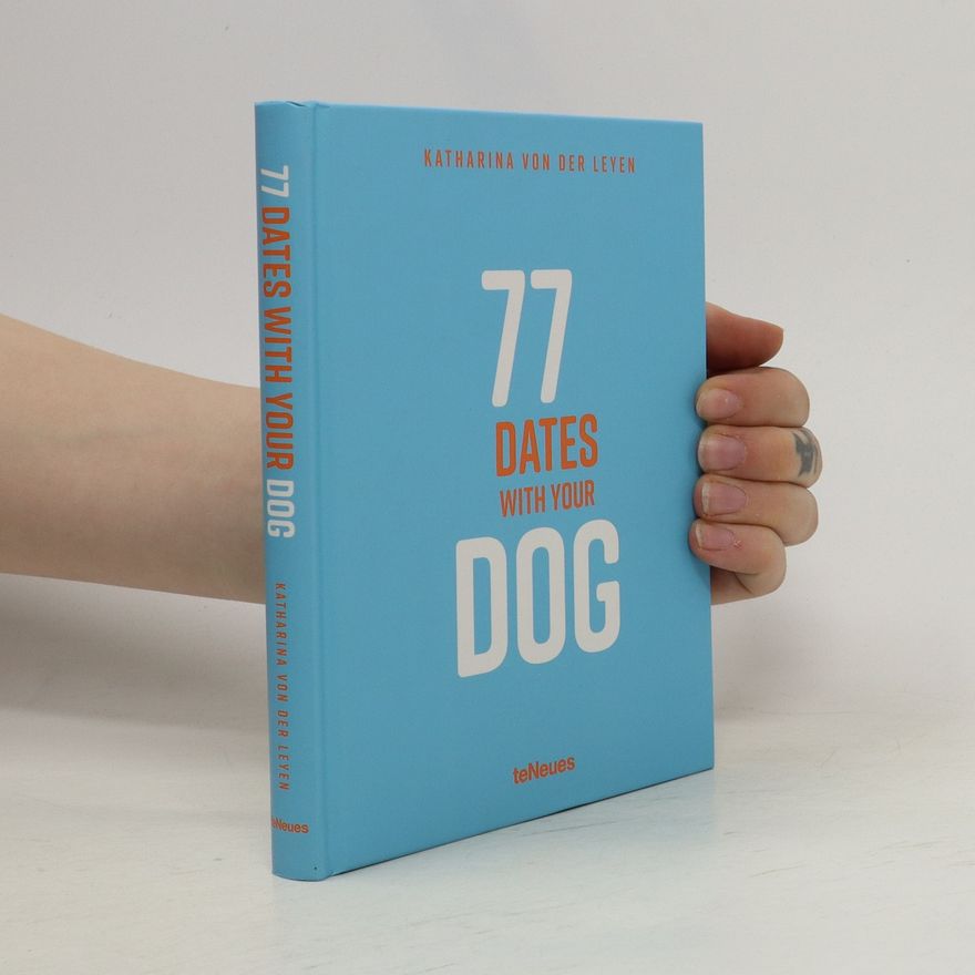 Katharina Leyen 77 dates with your dog