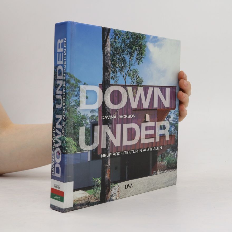 Davina Jackson Down Under. Neue Architektur in Australien