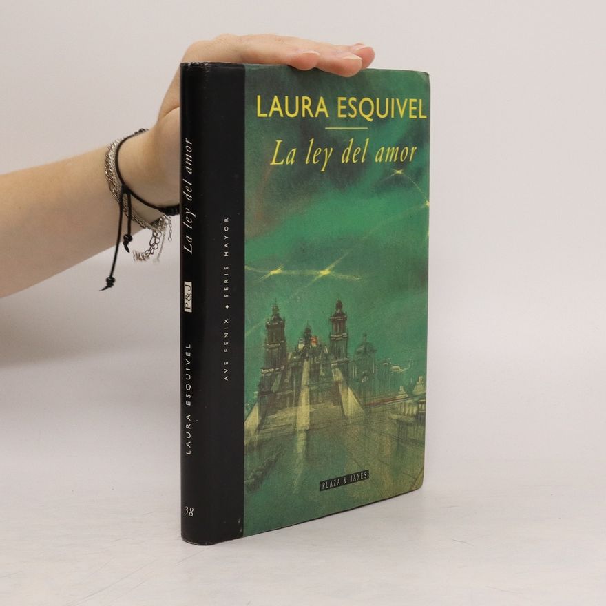 Laura Esquivel La ley del amor