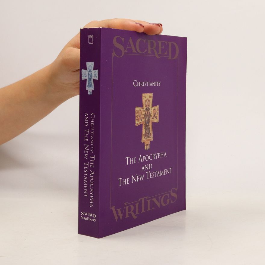 Autorenkollektiv Christianity. The Apocrypha and The New Testament