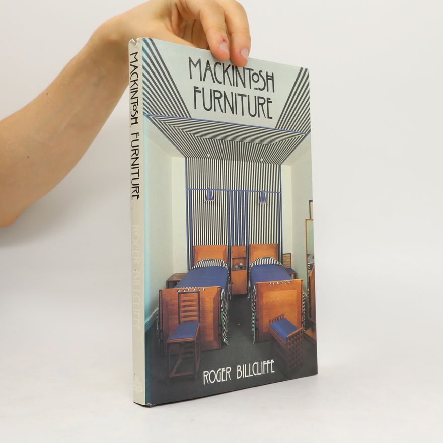 Roger Billcliffe Mackintosh Furniture
