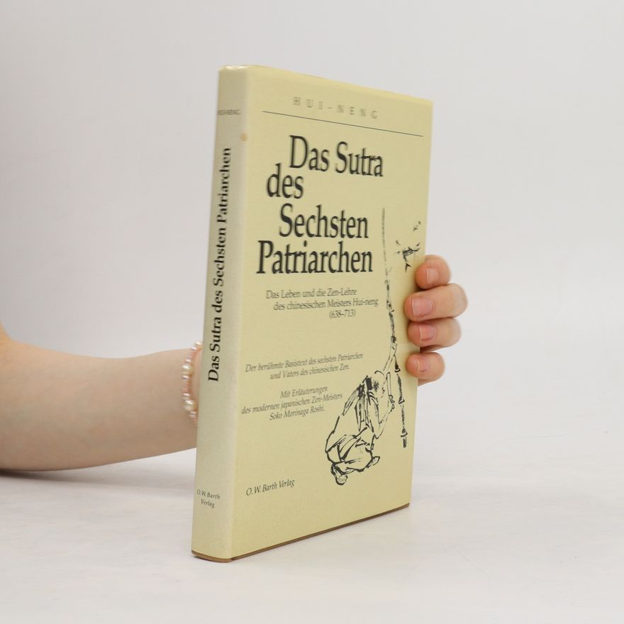 Huineng Das Sutra des Sechsten Patriarchen