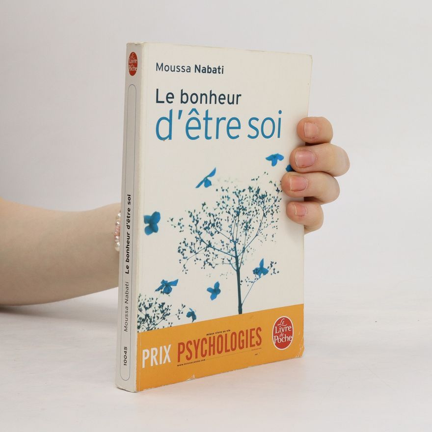Moussa Nabati Le bonheur d'être soi