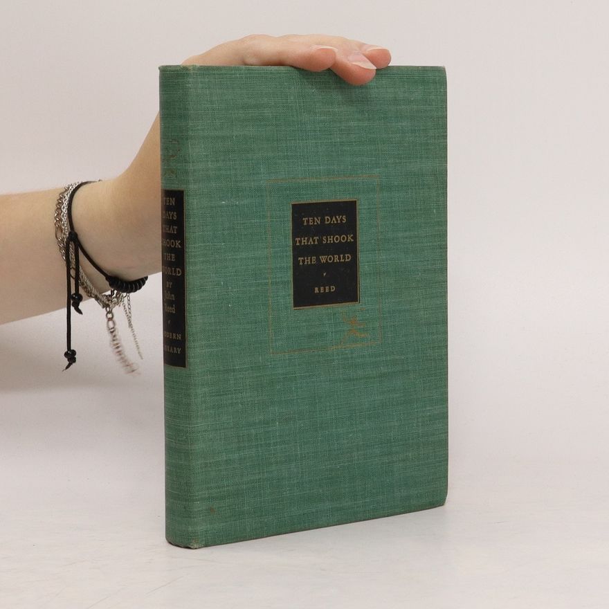 John Reed Ten Days That Shook the World