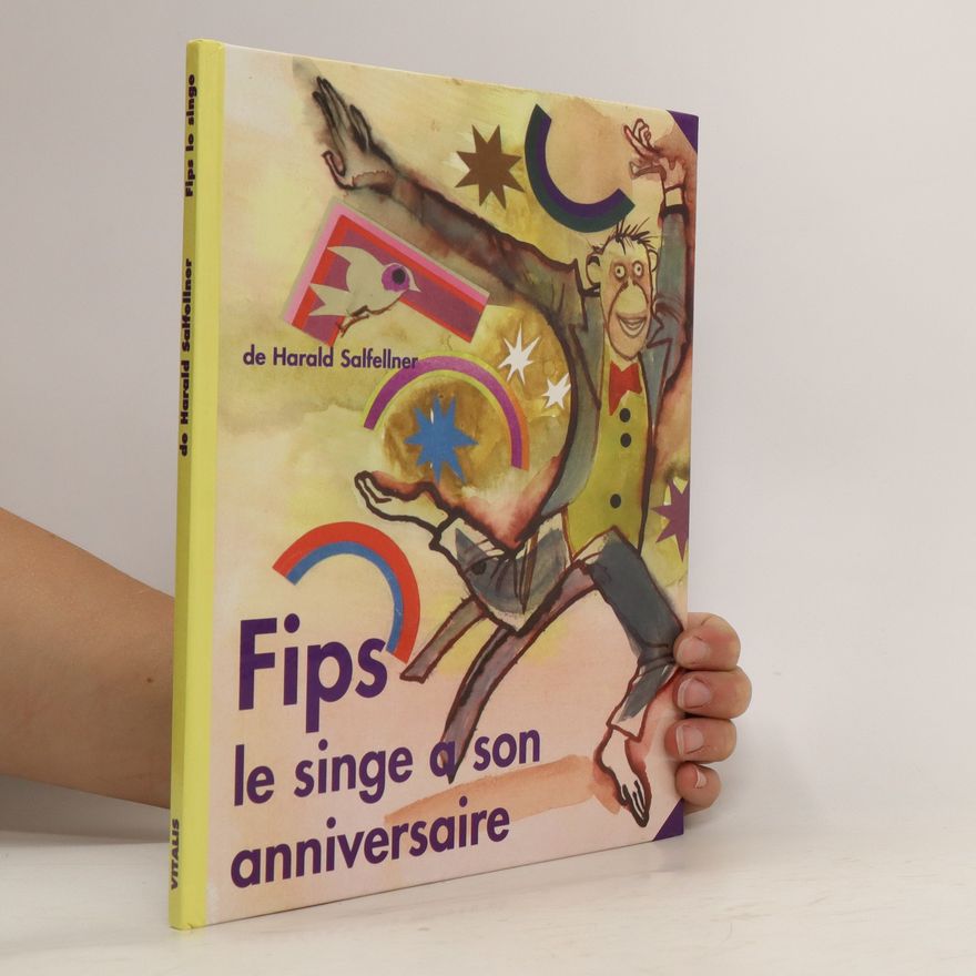 Harald Salfellner Fips le singe a son anniversaire