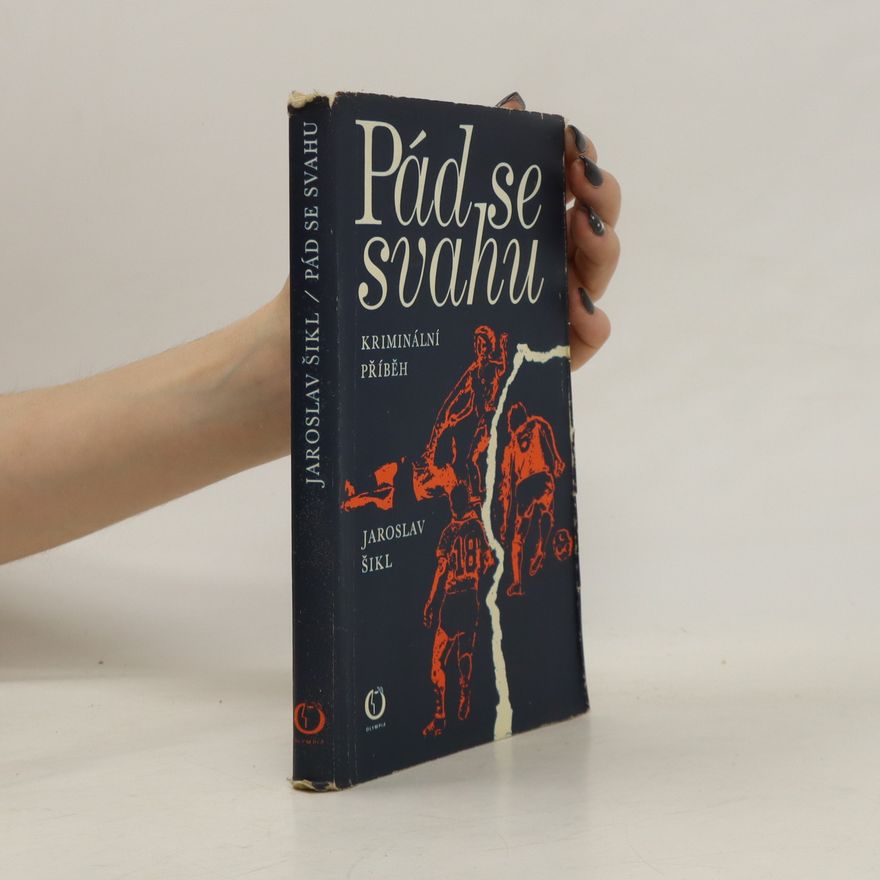 Jaroslav Šikl Pád ze svahu
