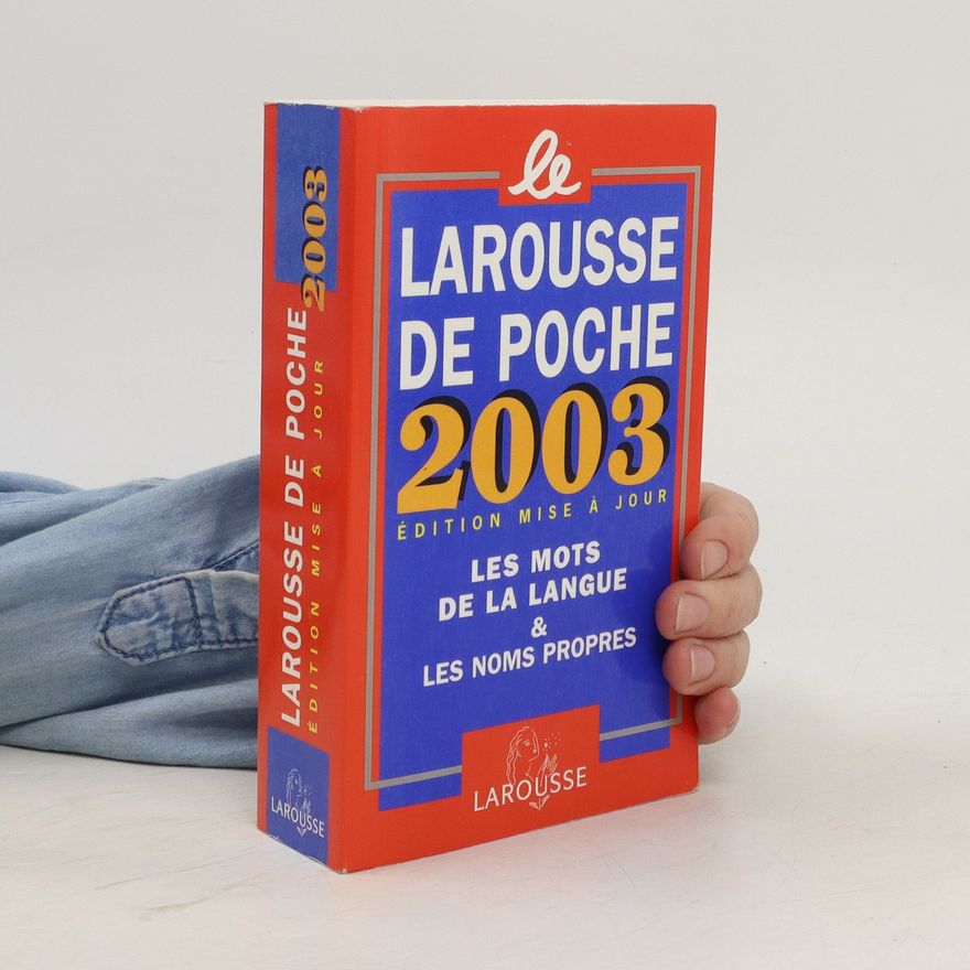 Autorenkollektiv Le Larousse De Poche 2003 Edition Mise a Jour