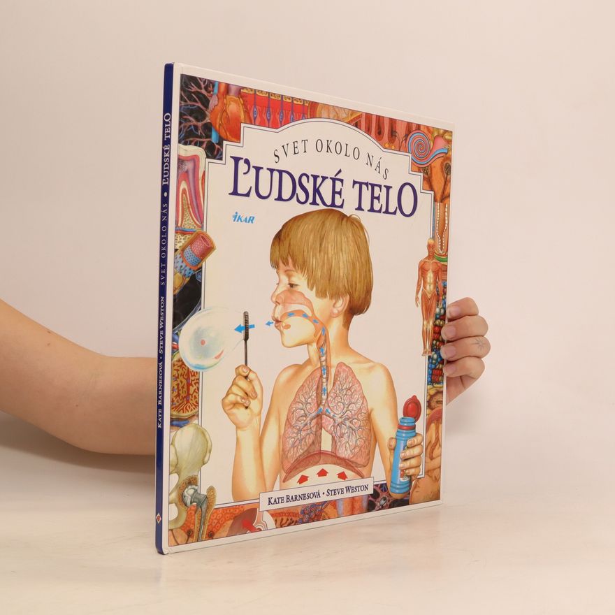 Kate Barnes Svet okolo nás: L'udské telo