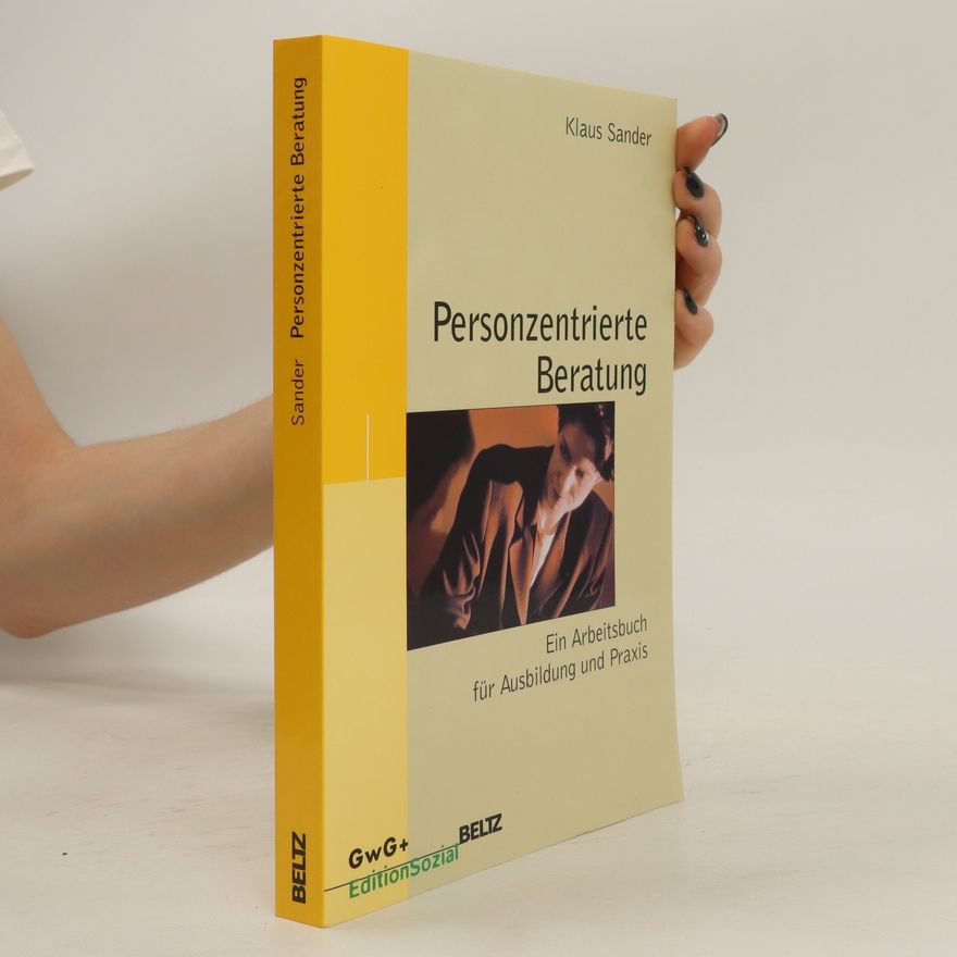 Klaus Sander Personzentrierte Beratung