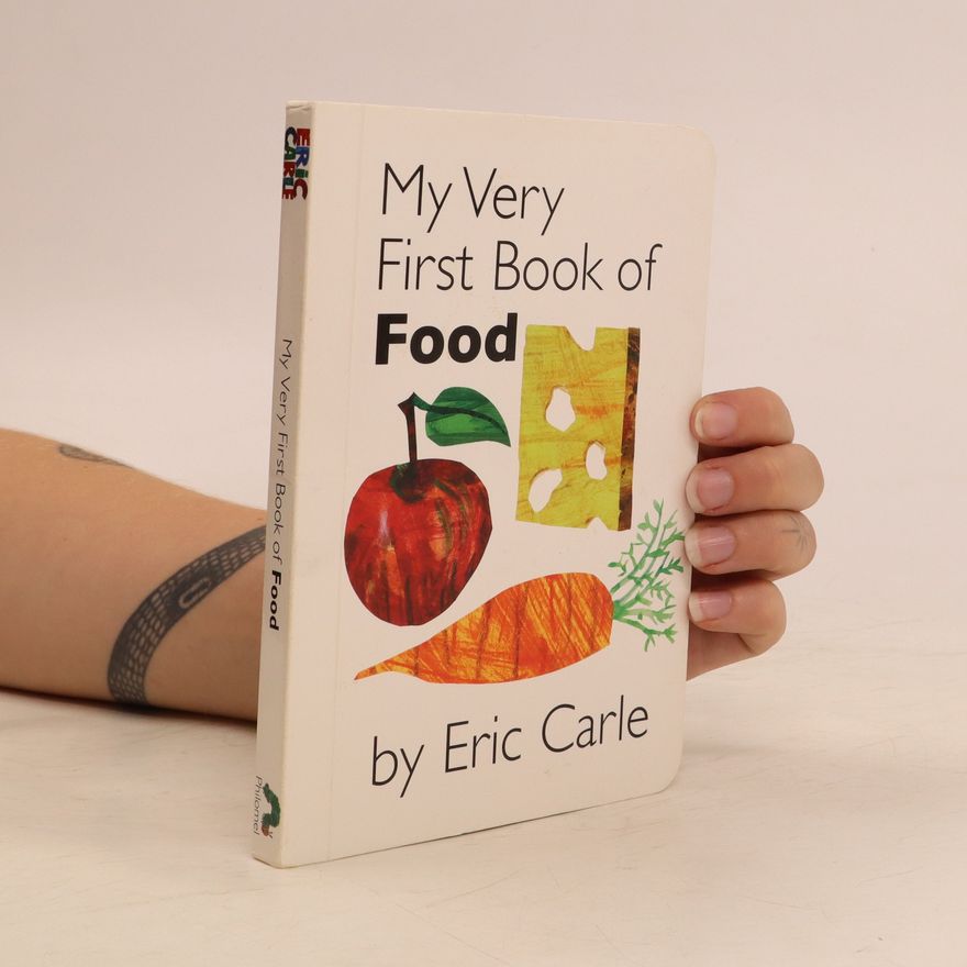 Eric Carle My Very First Book of Food