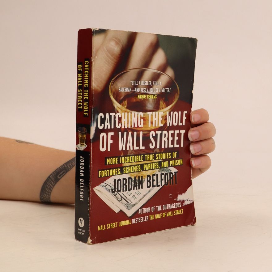 Jordan Belfort Catching the Wolf of Wall Street