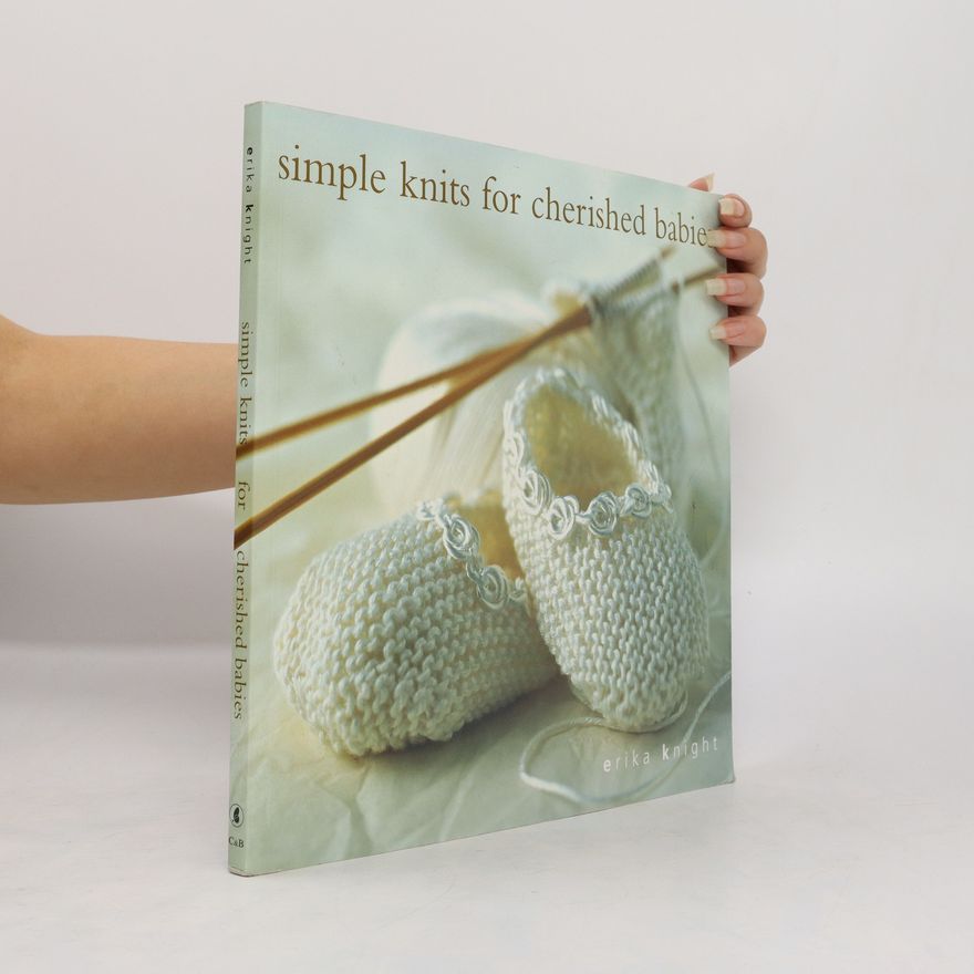 Erika Knight Simple Knits for Cherished Babies