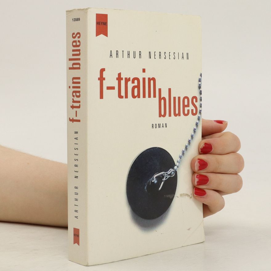 Arthur Nersesian F-train Blues