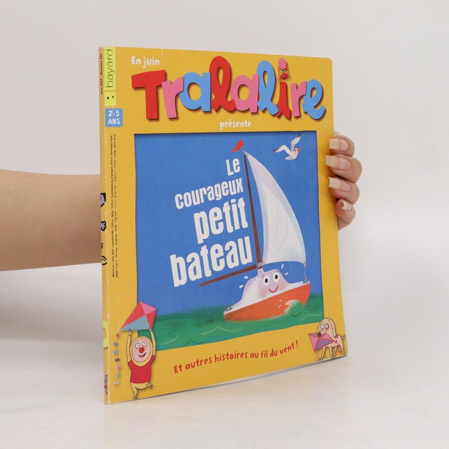 Various authors Tralalire. Le courageux petit bateau