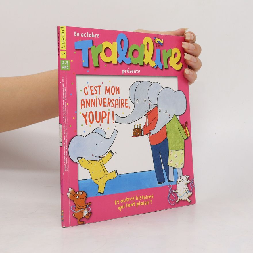 Autorenkollektiv Tralalire. C'est mon Anniversaire Youpi