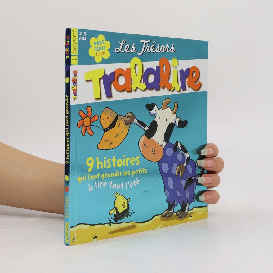 Various authors Tralalire. 9 histoires qui font grandir les petits á lire tout l'été