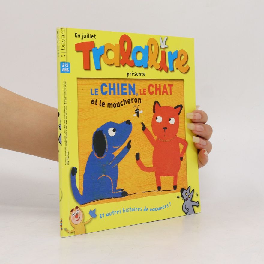 Various authors Tralalire présente Le chien, le chat et le moucheron