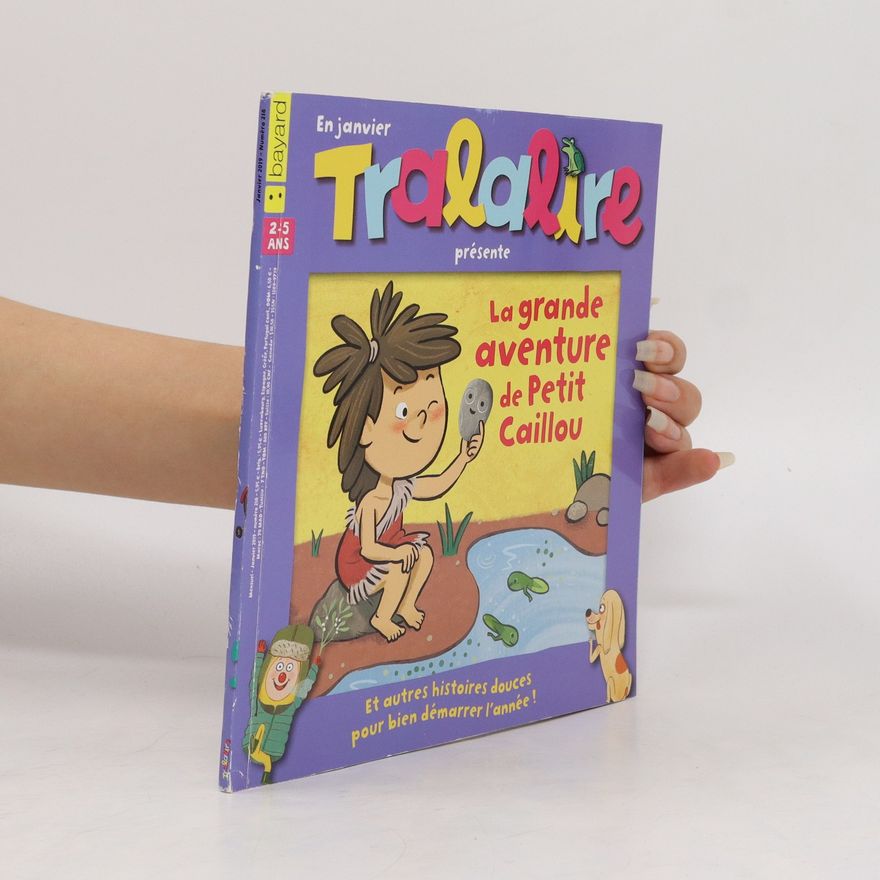 Various authors Tralalire présente La grande aventure de Petit Caillou