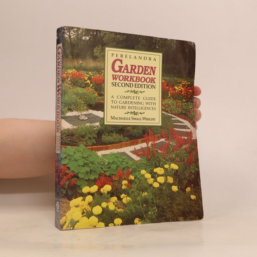 Machaelle Small Wright Perelandra Garden Workbook