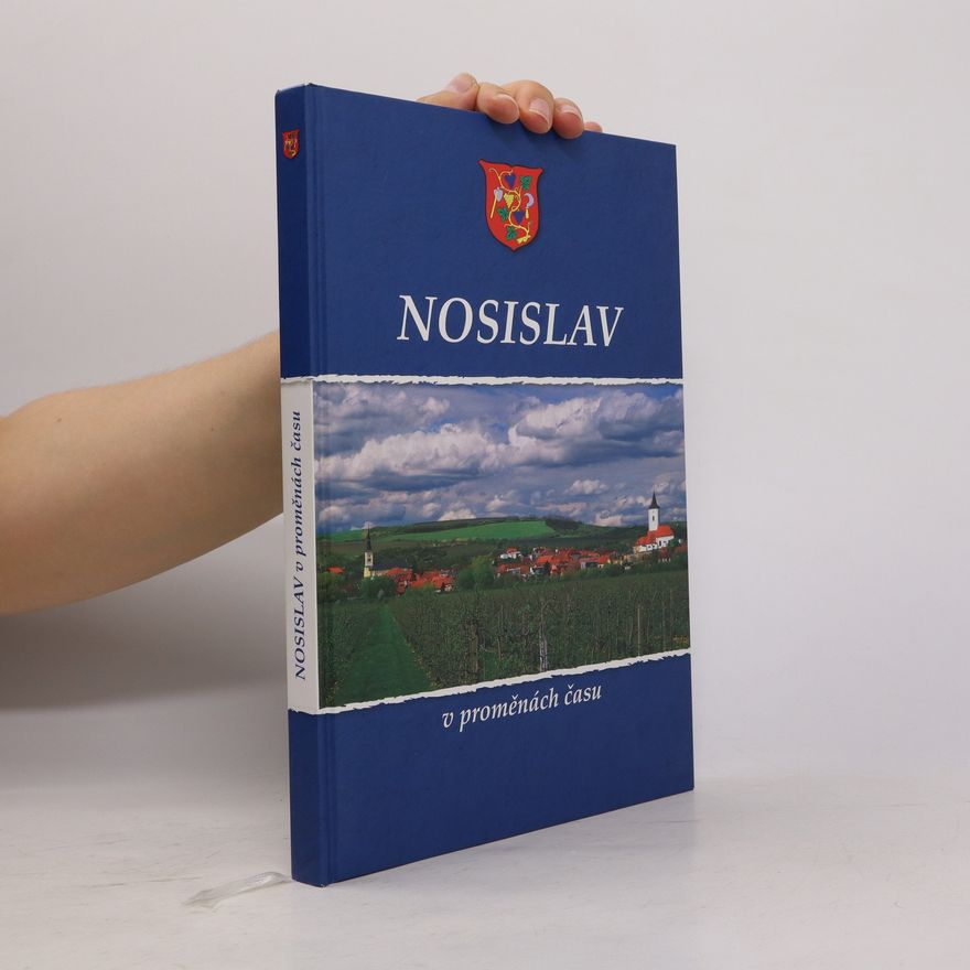 Kolektiv autorů Nosislav v proměnách času