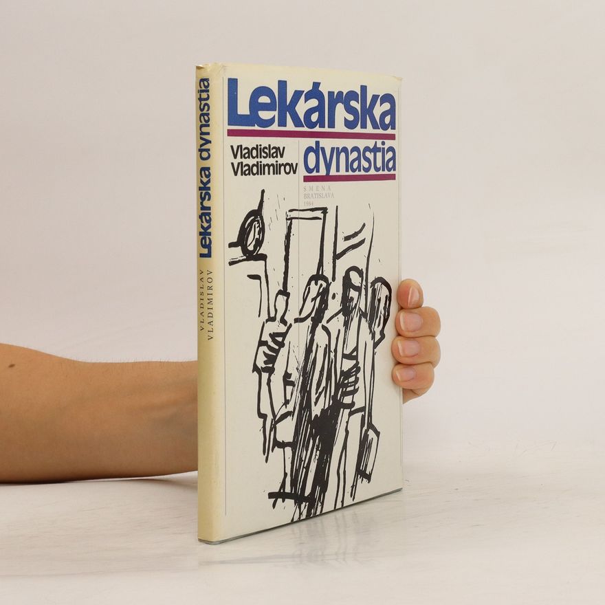 Vladislav Vladimirov Lekárska dynastia