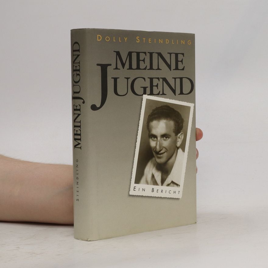 Dolly Steindling Meine Jugend