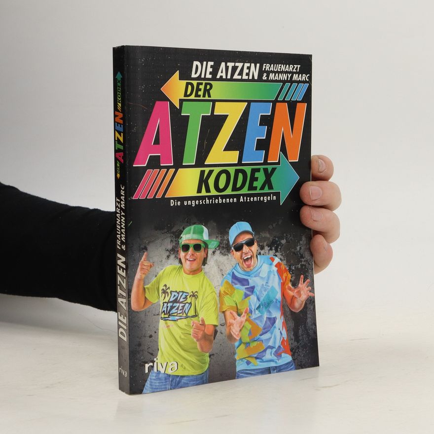 Manny Marc Der Atzen-Kodex