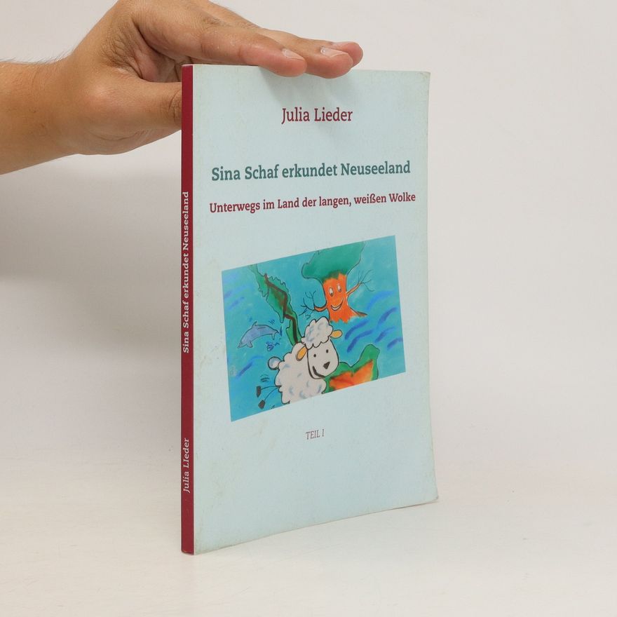 Julia Lieder Sina Schaf erkundet Neuseeland Teil 1