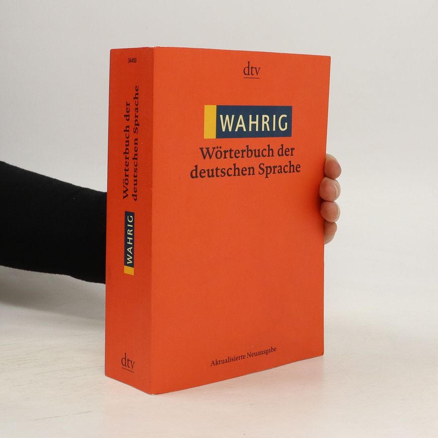 Renate Wahrig-Burfeind Wahrig, Wörterbuch der deutschen Sprache