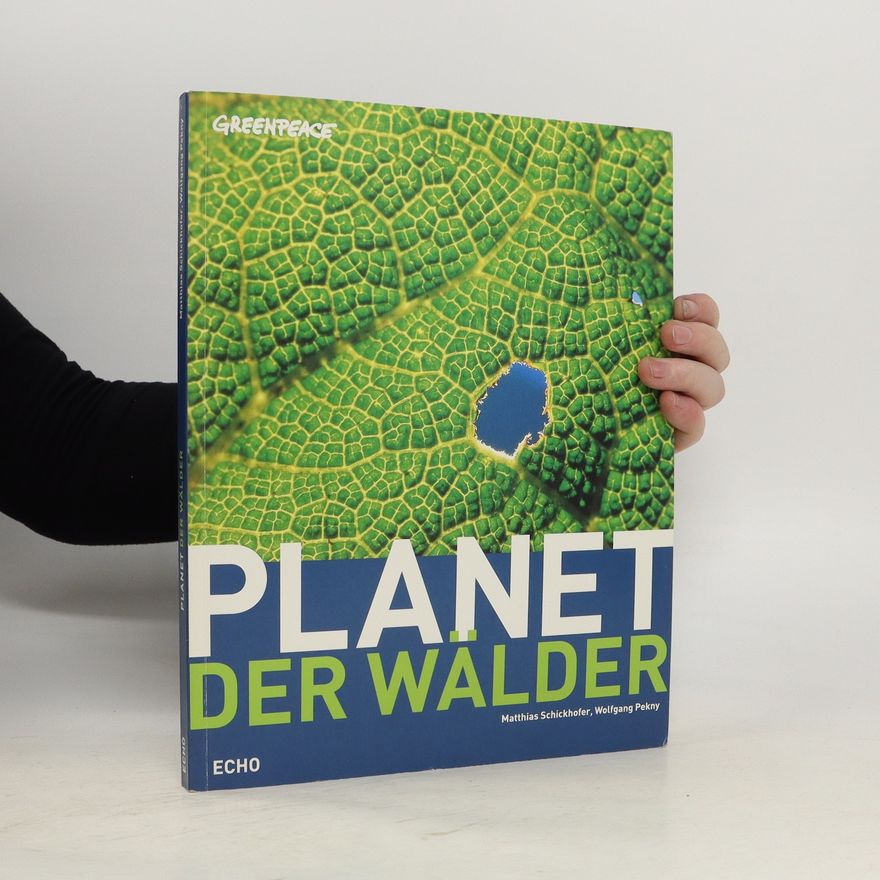 Matthias Schickhofer Planet der Wälder