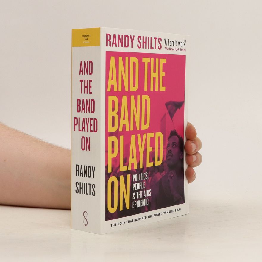 Randy Shilts And the Band Played On
