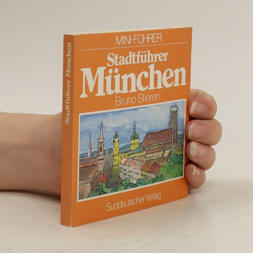 Bruno Stieren Stadtführer München