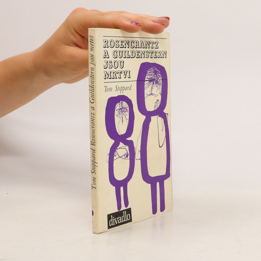 Tom Stoppard Rosenkrantz a Guildenstern jsou mrtvi