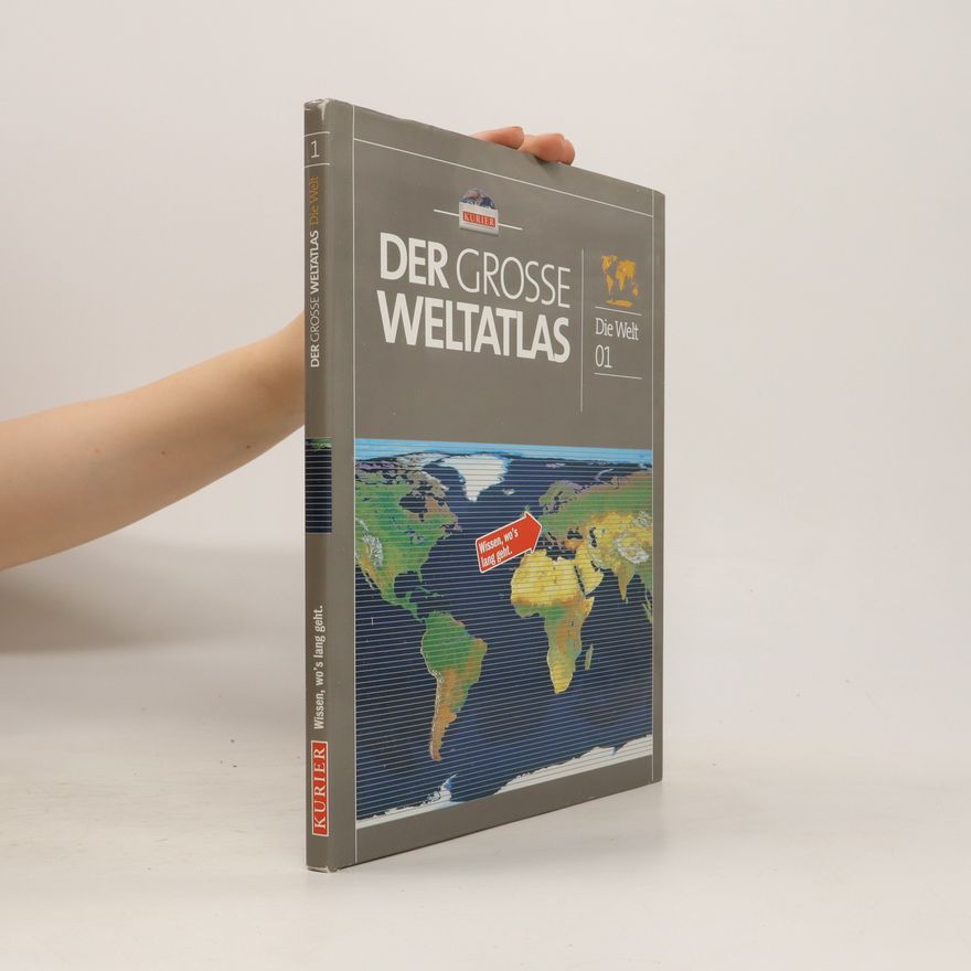 Kolektiv autorů Der Grosse Weltatlas 1. Die Welt