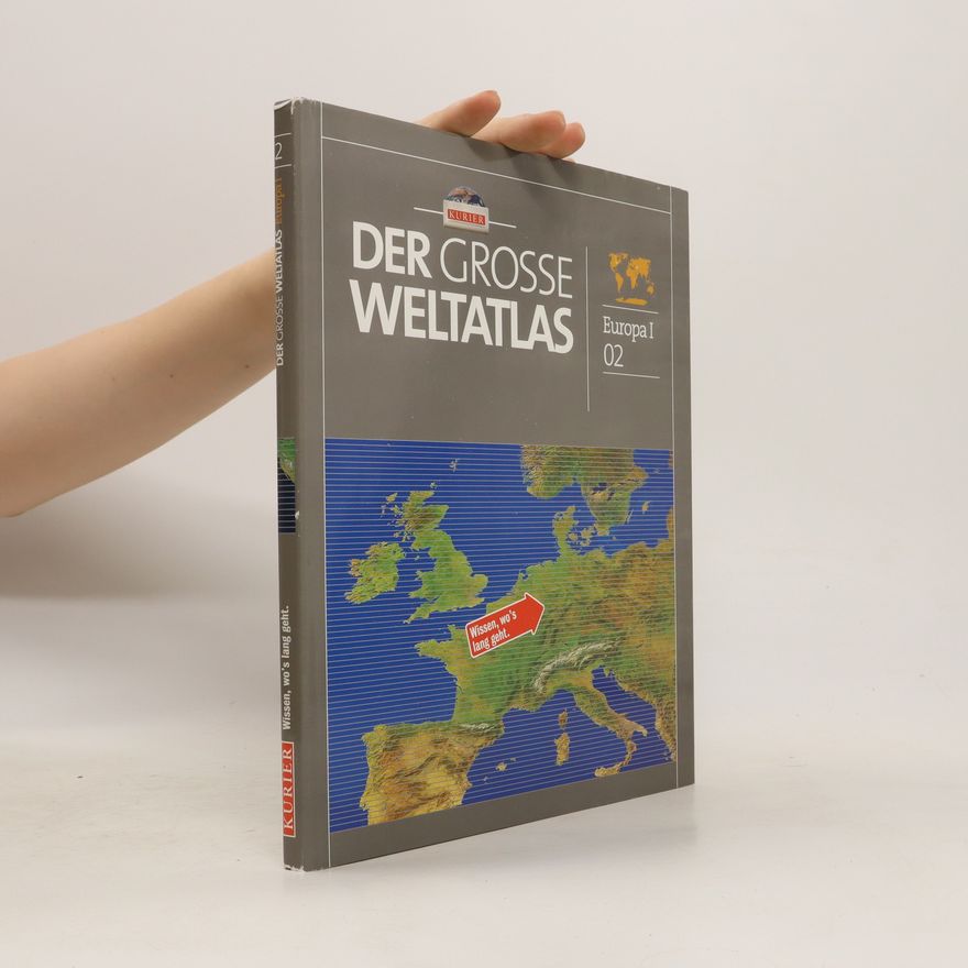 Autorenkollektiv Der grosse Weltatlas Europa I/02